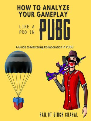 cover image of How to Analyze Your Gameplay Like a Pro in PUBG